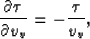 \begin{displaymath}
\frac{\partial \tau}{\partial v_v} = -\frac{\tau}{v_v}, \end{displaymath}