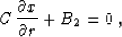 \begin{displaymath}
C\,{\partial x \over \partial s}+B_1 = 0\;,\end{displaymath}