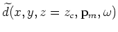 $ {\widetilde u}(x,y,z=z_c,{\bf p}_m,\omega)$