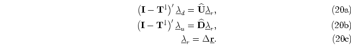 $\displaystyle \left ( {\bf I} - {\bf T}^\downarrow \right )' = \left ( {\bf I} - {\bf T}^{\downarrow '} \right ) = \left ( {\bf I} - {\bf T}^{\uparrow} \right )$