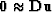 $\bold 0\approx\bold D\bold u$
