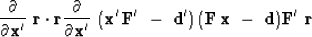 \begin{displaymath}
{\partial \over \partial \bold x' } \ \bold r \cdot \bold r
...
 ...') \,
( \bold F \, \bold x \ -\ \bold d)
\eq
\bold F' \ \bold r\end{displaymath}