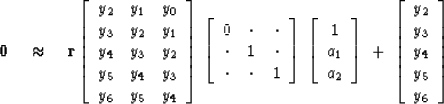 \begin{displaymath}
\bold 0
\quad \approx \quad
\bold r \eq
\left[ 
\begin{array...
 ..._2 \\  
 y_3 \\  
 y_4 \\  
 y_5 \\  
 y_6 \end{array} \right] \end{displaymath}