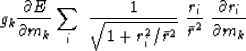 \begin{displaymath}
g_k \eq
{\partial E \over\partial m_k}
\eq \sum_i \ {1\over\...
 ...^2}}\ 
{ r_i \over \bar r^2}
\ 
{\partial r_i\over\partial m_k}\end{displaymath}