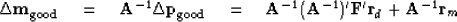 \begin{displaymath}
\Delta \bold m_{\rm good} \quad =\quad\bold A^{-1}
\Delta \b...
 ...1} (\bold A^{-1})'
 \bold F' \bold r_d + \bold A^{-1} \bold r_m\end{displaymath}