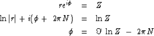 \begin{eqnarray}
r e^{i \phi} &=& Z
\\ \ln \vert r\vert + i (\phi +\ 2\pi N) &=& \ln Z 
\\ \phi &=& \Im\ \ln Z \ -\ 2\pi N\end{eqnarray}