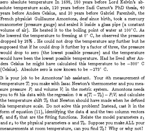 \begin{exer}
% latex2html id marker 313
\item
\sx{zero absolute temperature}
In ...
 ... measurements at room temperature,
can you find $T_0$? Why or why not?\end{exer}