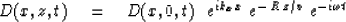 \begin{displaymath}
D(x,z,t) \eq D(x,0,t) \ \ e^{ i k_x x}\ 
e^{ -\,R\,z/v } \ e^{ - i \omega t }\end{displaymath}