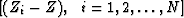 $[(Z_i - Z), \ \ i = 1, 2, \ldots , N]$