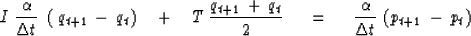\begin{displaymath}
I\ {\alpha \over \Delta t}\ \left( \,q_{t+1} \,-\, q_t \righ...
 ...ver 2 }\ \eq \ 
{\alpha \over \Delta t} \ ( p_{t+1} \,-\, p_t )\end{displaymath}