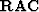$\mbox{\bf RAC}$