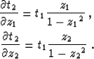 \begin{eqnarray}
\frac{\partial t_2}{\partial z_1}=t_1\frac{z_1}{1-{z_1}^2}\;,\ \frac{\partial t_2}{\partial z_2}=t_1\frac{z_2}{1-{z_2}^2}\;.\end{eqnarray}