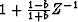 $1 + \frac{1-b}{1+b}
Z^{-1}$