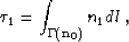 \begin{displaymath}
\tau_1 = \int_{\Gamma (\bold{n_0})} n_1 dl\;,\end{displaymath}