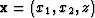 ${\bf x} = (x_1 ,
x_2 , z)$