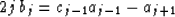 \begin{displaymath}
 2 j\,b_j = c_{j-1} a_{j-1} - a_{j+1}
 \end{displaymath}